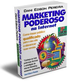 Ebook Marketing Poderoso na Internet - Marketing na Internet de verdade