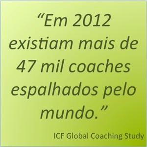 Quantos coaches há no mundo? Há demanda para o coaching?