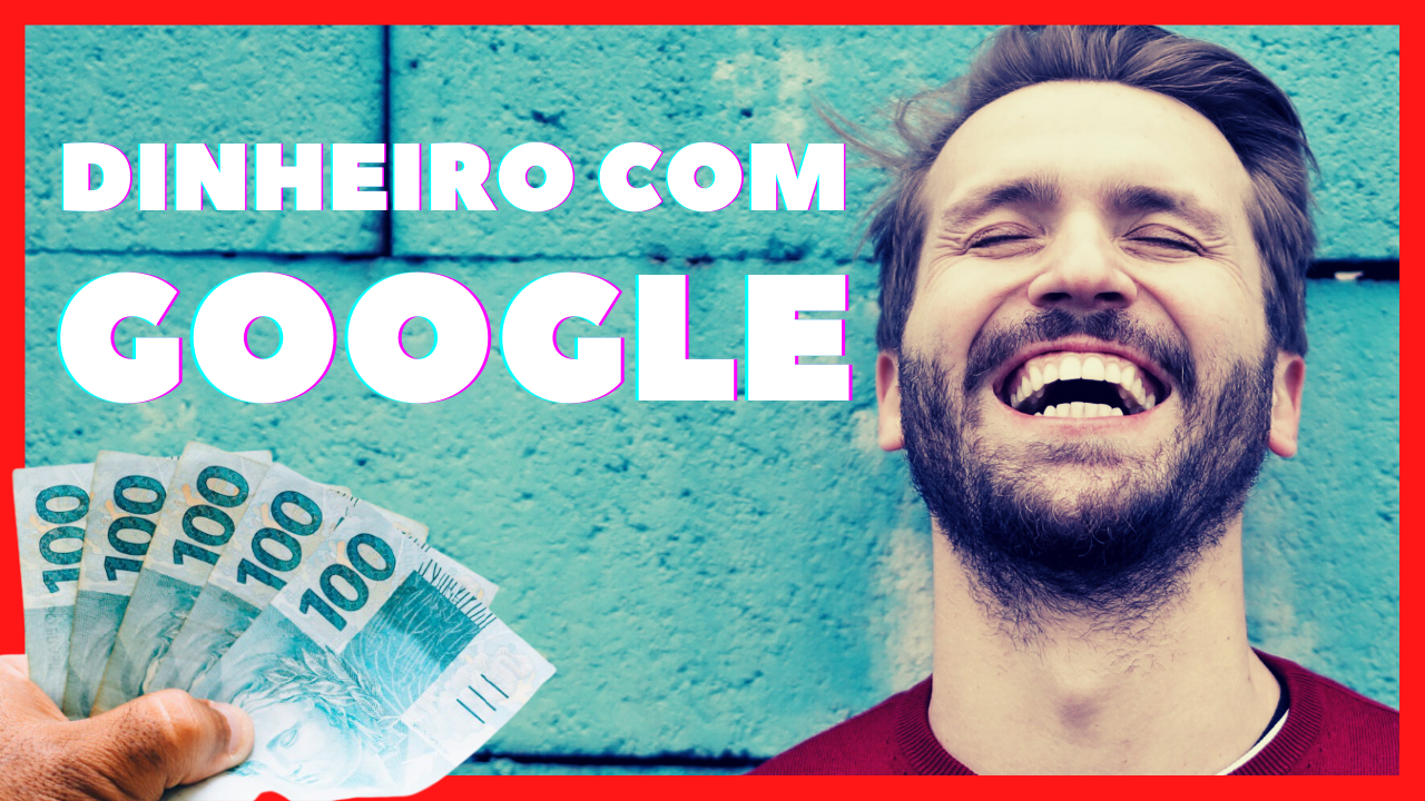 Renda Extra: como ganhar dinheiro com o Google!