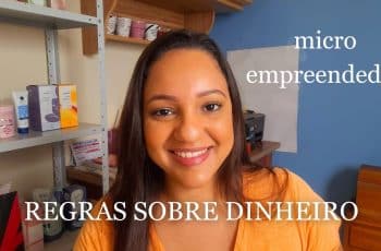 4 REGRAS SOBRE O DINHEIRO PRA QUEM TRABALHA EM CASA