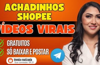 CANAL DE VIDEOS PRONTOS PARA AFILIADOS SHOPEE - GANHE DINHEIRO ONLINE!