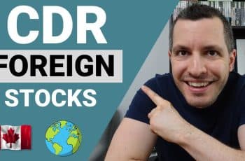 How to Invest in FOREIGN Stocks in Canada - CDRs