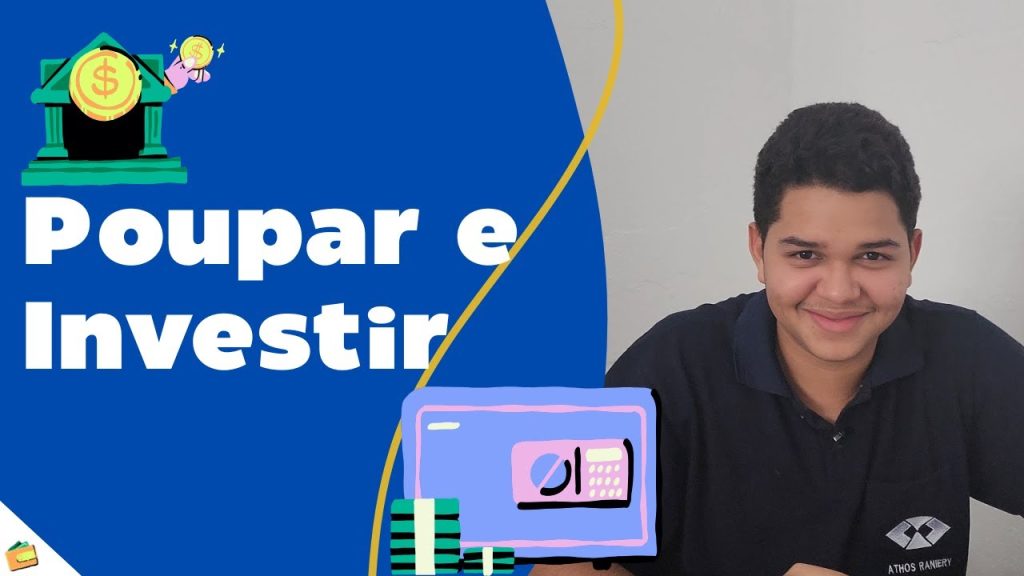 Poupar e Investir: Como Fazer o Dinheiro Trabalhar por Você!