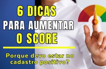 💰6 DICAS PARA AUMENTAR O SCORE 📊 - CADASTRO POSITIVO SERASA FUNCIONA?