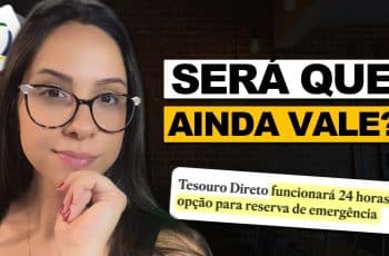 ⚠️ Tesouro Direto MUDOU: novo site e o MELHOR investimento para sua reserva de emergência