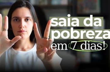 7 dias que mudaram minha vida financeira