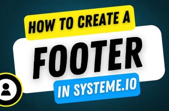 O que é Footer em Systeme.io 8 2 Ways To Create A Footer In systeme.io