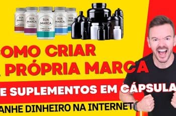Como criar marca própria de suplementos encapsulados SEM TER FÁBRICA