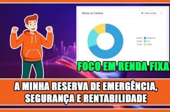 A MINHA RESERVA DE EMERGÊNCIA - Segurança e rentabilidade