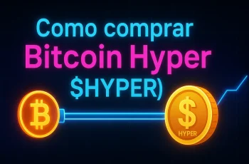 Como comprar Bitcoin Hyper (HYPER) em 2025: Guia atualizado