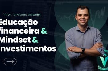 APRESENTAÇÃO CURSO EDUCAÇÃO FINANCEIRA & MINDSET & INVESTIMENTOS - LISTA DE ESPERA