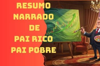 Pai Rico Pai Pobre As Lições Que Podem Libertar | Resumo Completo #mentalidade