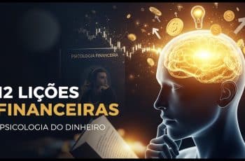12 Lições que Mudam Sua Vida Financeira | Psicologia Financeira (Morgan Housel)