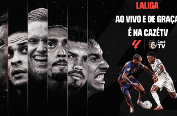 CazéTV fecha contrato de seis anos para transmitir LaLiga no Brasil até 2032 6 CazéTV exibirá LaLiga com exclusividade no mercado brasileiro até 2031/2032