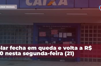Greve nacional dos empregados da Caixa Econômica Federal é mantida após rejeição de proposta em assembleia 3 Dólar fecha em queda e volta a R$ 5,10 nesta segunda-feira (21)